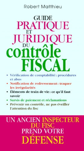 Guide pratique et juridique du contrôle fiscal
