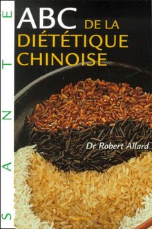 ABC de la diététique chinoise