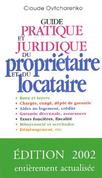 Guide pratique et juridique du propriétaire et du locataire