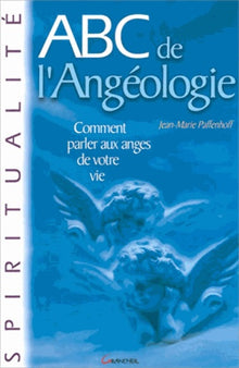 abc de l'angéologie