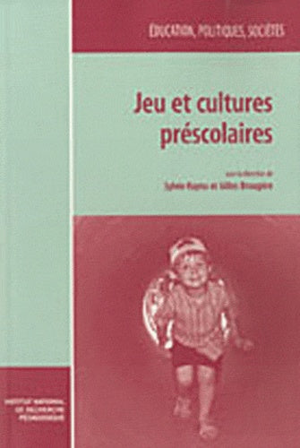 Jeu et cultures préscolaires