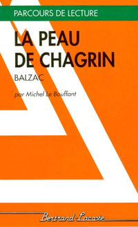 LA PEAU DE CHAGRIN - PARCOURS DE LECTURE