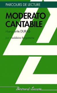 MODERATO CANTABILE - PARCOURS DE LECTURE