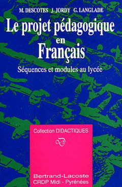 LE PROJET PEDAGOGIQUE EN FRANCAIS
