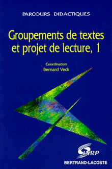 Groupements de textes et projet de lecture