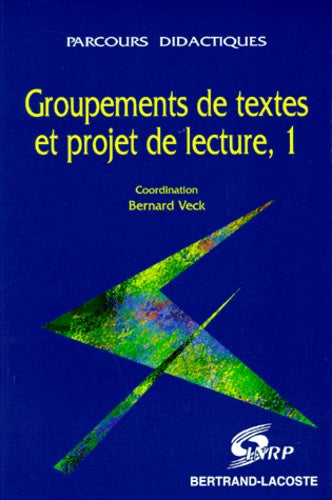 Groupements de textes et projet de lecture