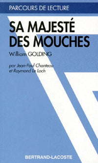 Sa majesté des mouches