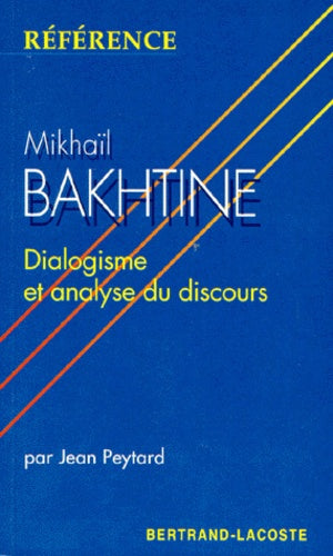 Mikhail Bakhtine - Collection Référence