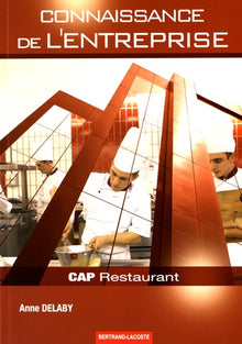 Connaissance de l'entreprise CAP cuisine et restaurant
