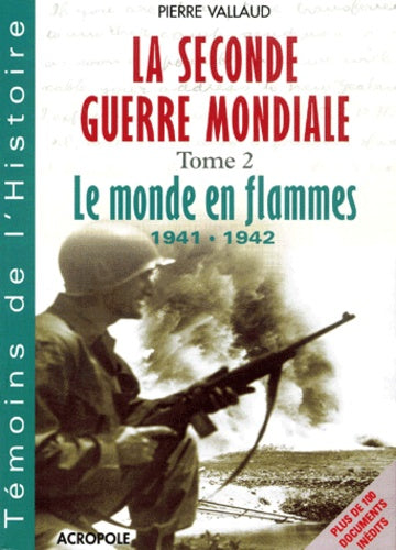 Le Monde En Flammes 1941-1942