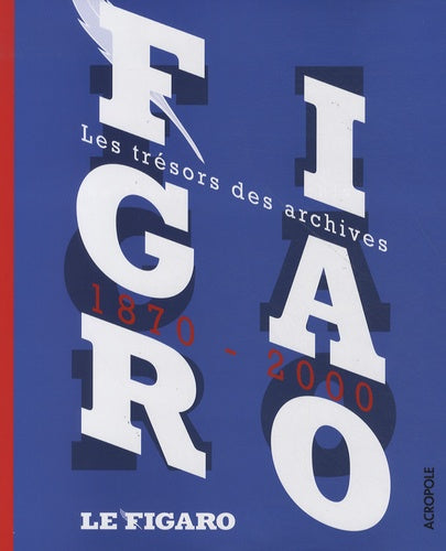 Le Figaro 1870-2000