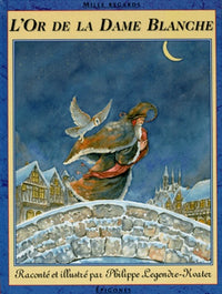 L'or de la dame blanche