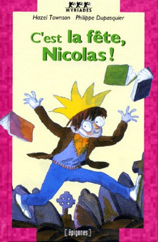 C'est la fête, Nicolas !