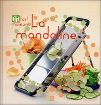 La mandoline - Fait maison