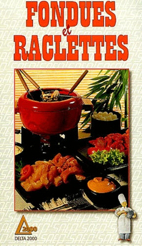 Fondues et raclettes