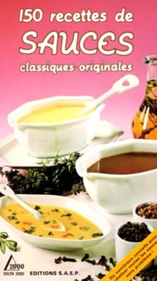 150 recettes de sauces