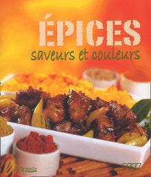Epices : Saveurs et couleurs
