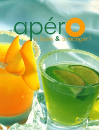 Apéro : A boire et à manger !