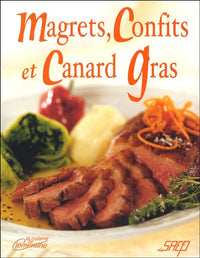 Magrets, confits et canard gras