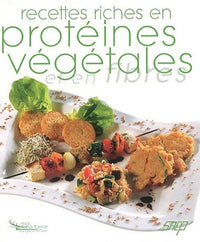Recettes riches en protéines végétales et en fibres