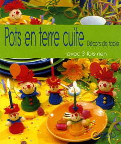 Petits personnages en pots de terre cuite pour décors de table