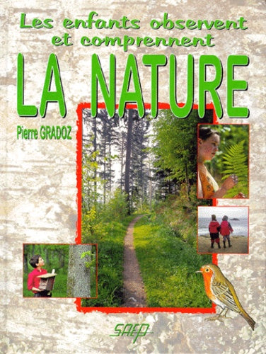 Les enfants observent et comprennent la nature