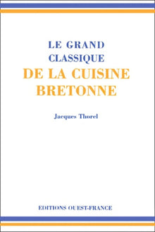 Le Grand Classique de la cuisine bretonne