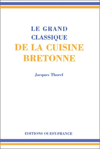 Le Grand Classique de la cuisine bretonne