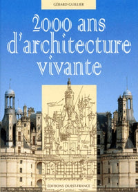2000 ans d'architecture vivante