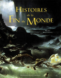 Histoires de la fin du monde
