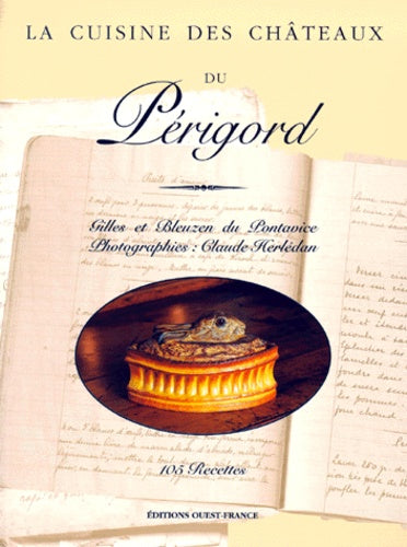 La cuisine des châteaux du Périgord
