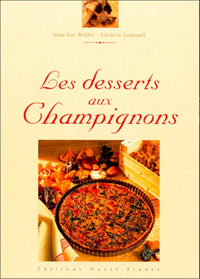 Desserts aux champignons