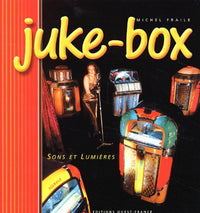 Juke-box : Sons et lumières