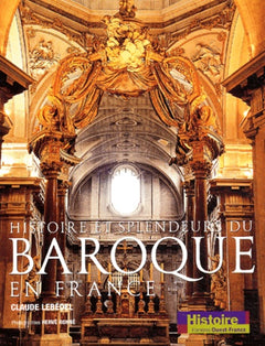 Histoire et splendeurs du baroque en France