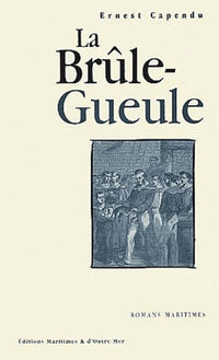 La Brule-Gueule T1
