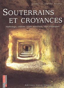 Souterrains et croyances