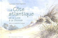La cote atlantique de la Loire à la Gironde