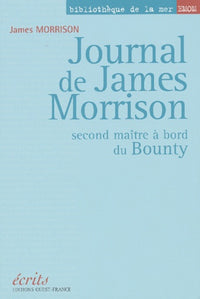 Journal de James Morrison : Second maître à bord du Bounty