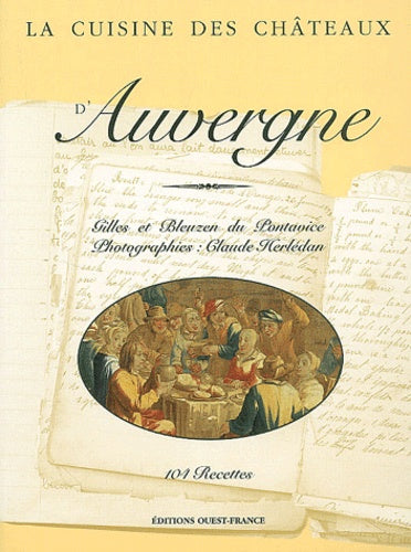 La cuisine des châteaux d'Auvergne