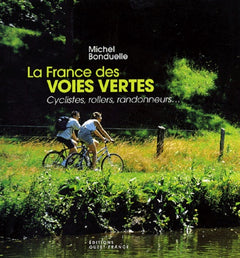 LA FRANCE DES VOIES VERTES