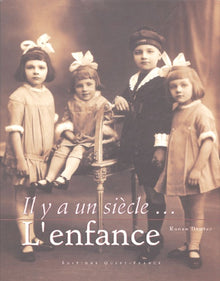 Il y a un siècle l'enfance