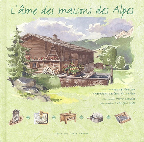 AME DES MAISONS DES ALPES (L')