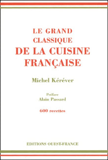 Le grand classique de la cuisine française
