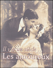 Il y a un siècle : Les amoureux