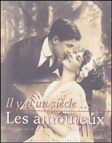 Il y a un siècle : Les amoureux