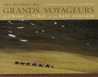 Sur les traces des grands voyageurs...