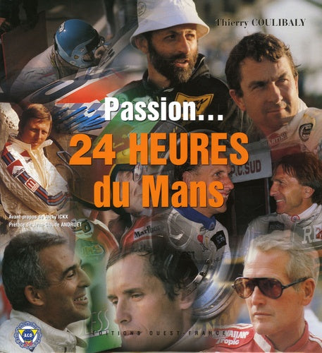 Passion... 24 Heures du Mans