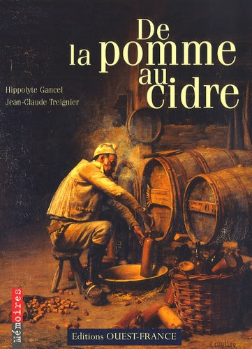 DE LA POMME AU CIDRE