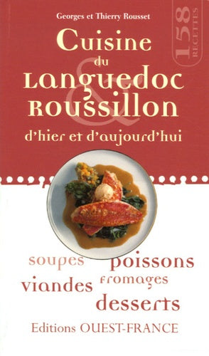 Cuisine du Languedoc-Roussillon d'hier et d'aujourd'hui