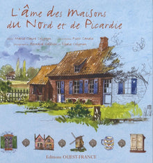 L'âme des maisons du Nord et de Picardie
